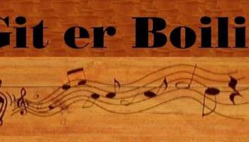 Git er Boilin with a wood panel background with a cartoon character holding a moonshine bottle with music notes flowing across it.