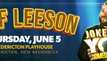 The words, 'Jeff Leeson' in large yellow block lettering with event date below it in white lettering, 'Thursday, June 5'. To the right of the lettering is an image of Jeff Leeson appearing to hold the words, 'Jokes on you'