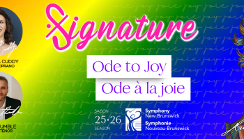 An image of Kirsten Leblanc, Rebecca Cuddy, Alexandre Sylvestre, Scott Rumble over a colourful background with the words, 'Signature Ode to Joy'. 