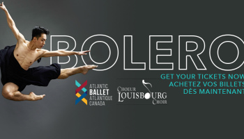 A ballerina mid leap is centered beside the words, 'Bolero Atlantic Ballet Atlantique choeur Louisburg choir' over a grey background.