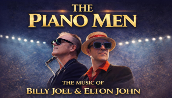 The words, 'The Piano Men The Music of Billy Joel & Elton John' in yellow lettering. An image centered of the performers.