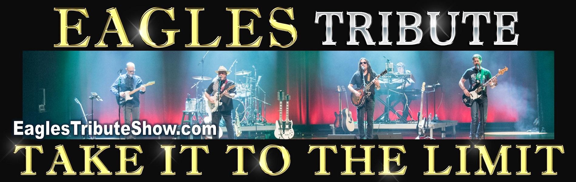 A bad set up on stage with white and red lighting. The words, 'Eagles Tribute Take it to the Limit,' in yellow over a black background along the top and bottom of the image.