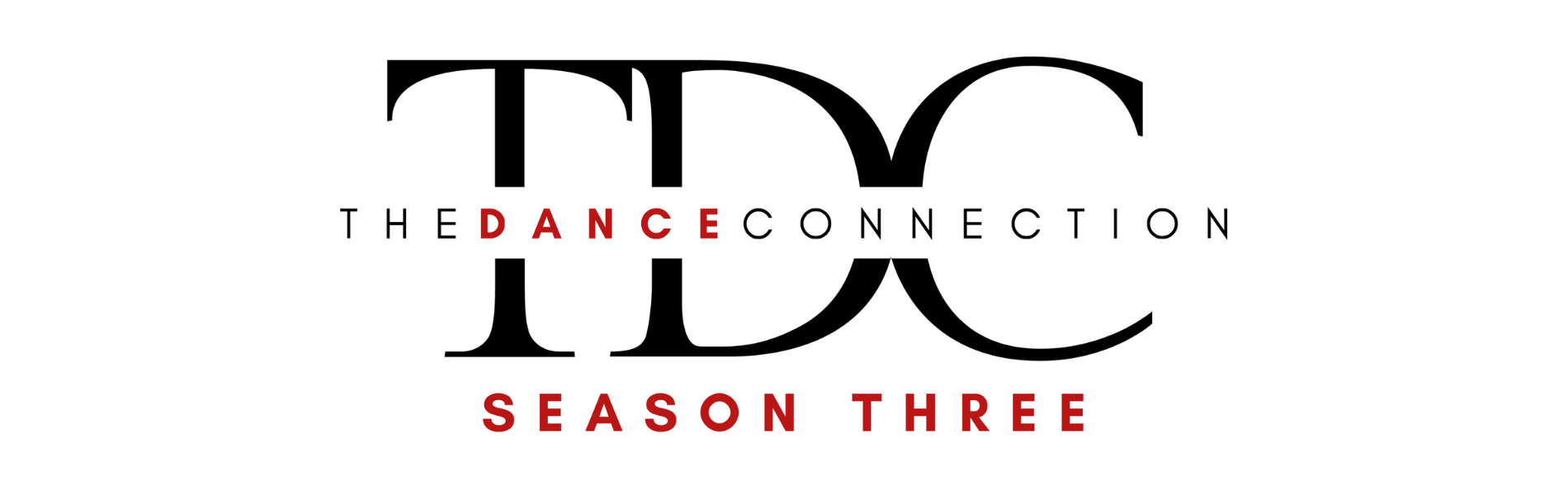 The Dance Connection logo over a white background with the words, 'Season Three' in red lettering along the bottom.