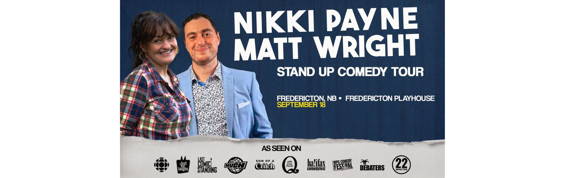 On the left side of the image is a photo of Nikki Payne & Matt Wright. Beside that are the words, 'Nikki Payne & Matt Wright Stand up Comedy Tour.'