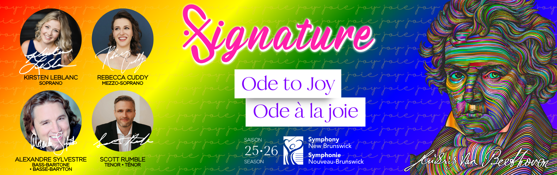 An image of Kirsten Leblanc, Rebecca Cuddy, Alexandre Sylvestre, Scott Rumble over a colourful background with the words, 'Signature Ode to Joy'. 
