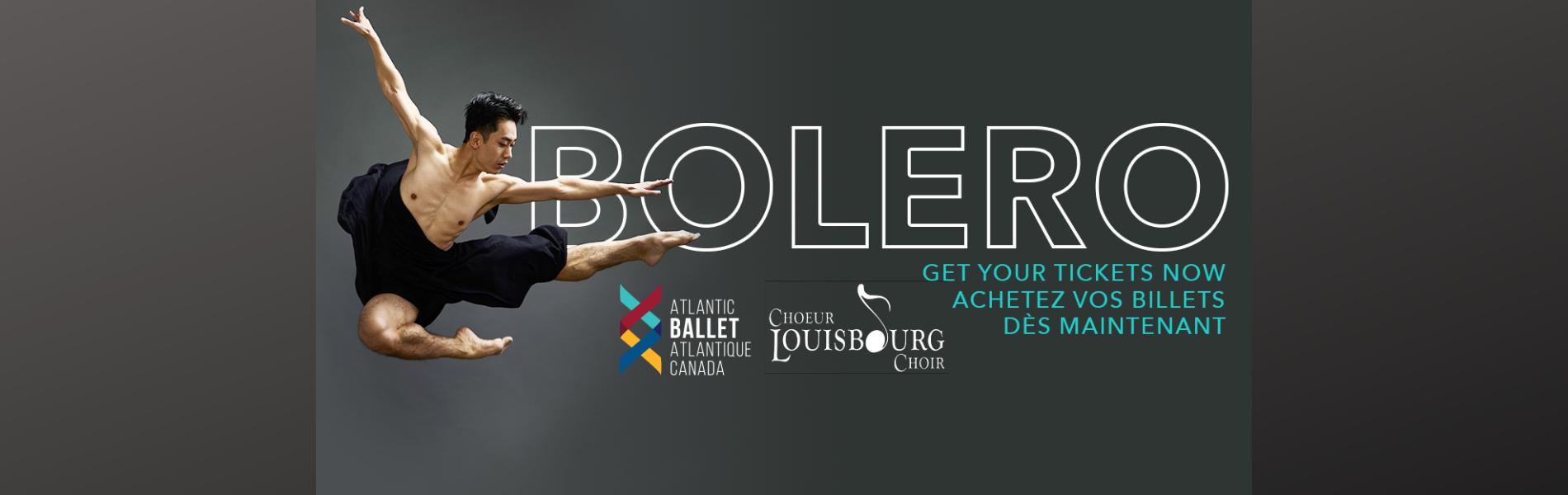 A ballerina mid leap is centered beside the words, 'Bolero Atlantic Ballet Atlantique choeur Louisburg choir' over a grey background.