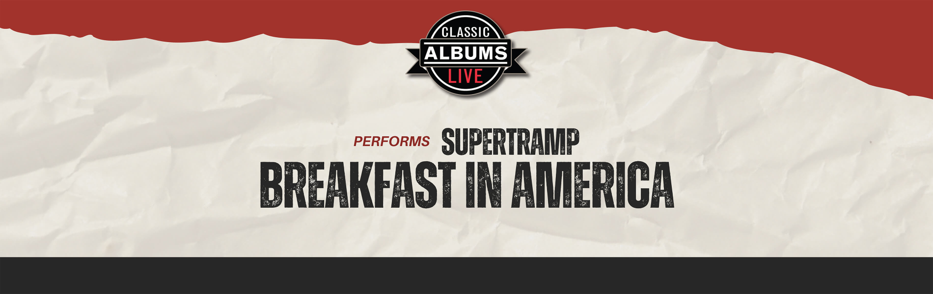The words, 'Classic Albums live performs Supertramp Breakfast in America' over a red, cream and black background.